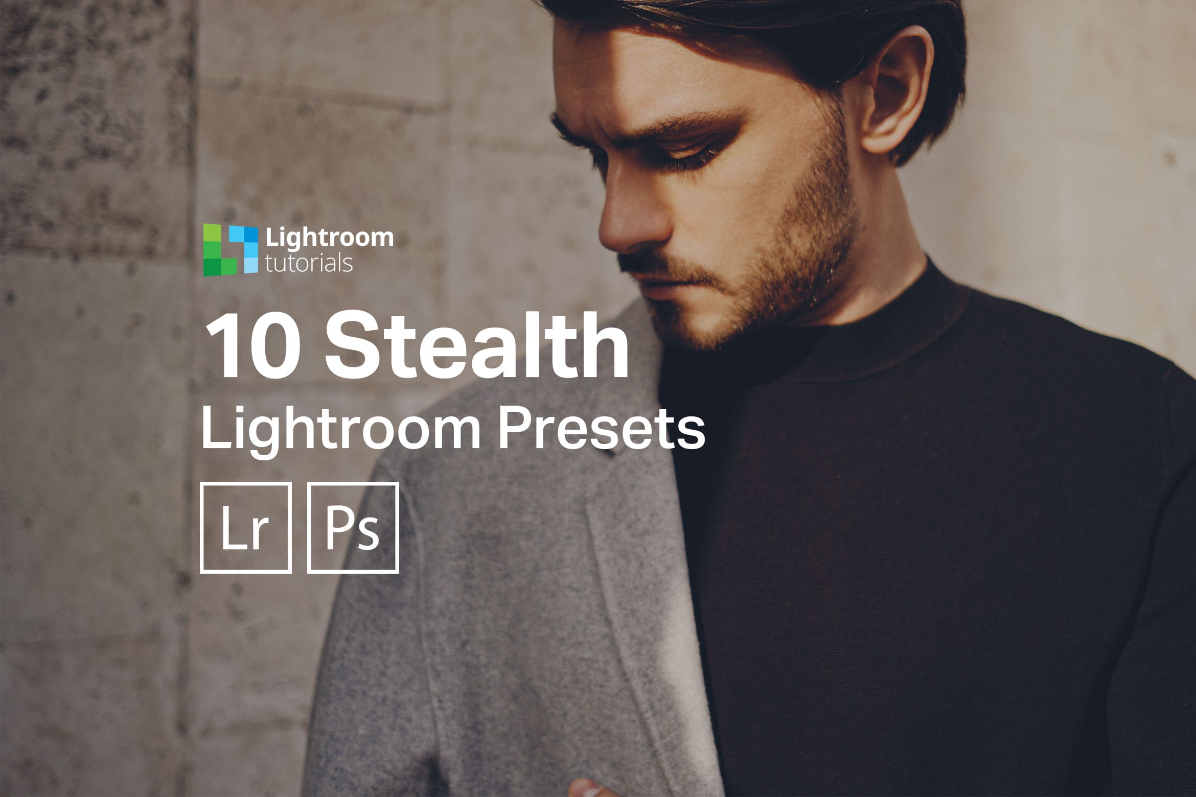 Stealth Lightroom Presets Lightroom Tutorials