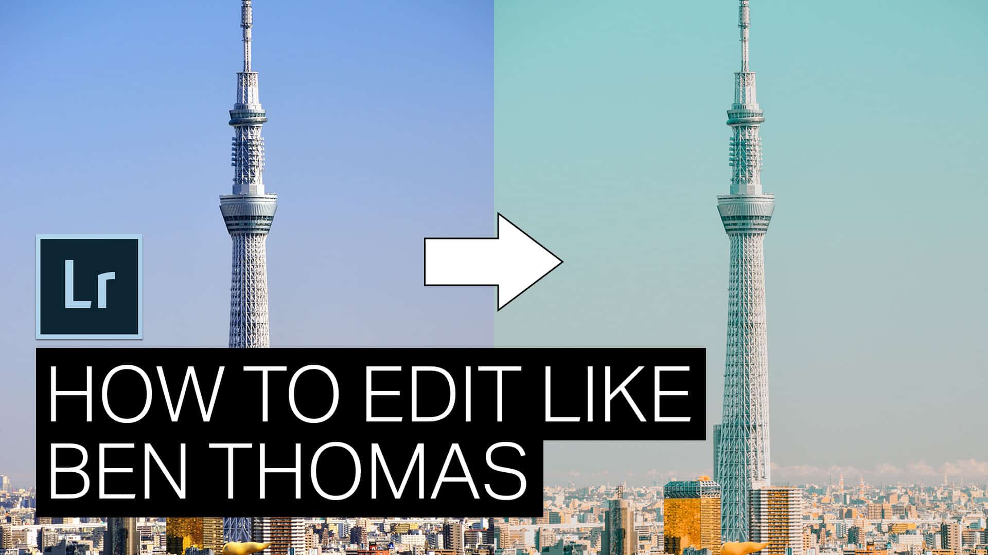 How to Edit Like Ben Thomas in Lightroom